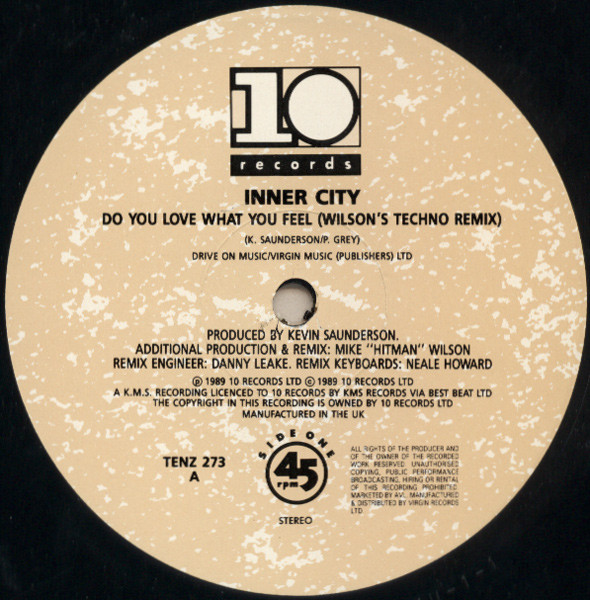 Inner City - Do You Love What You Feel | 10 Records (TENZ273) - 3