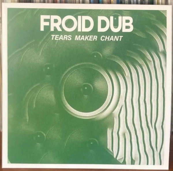 Froid Dub - Tears Maker Chant | Ransom Note (R$N50)