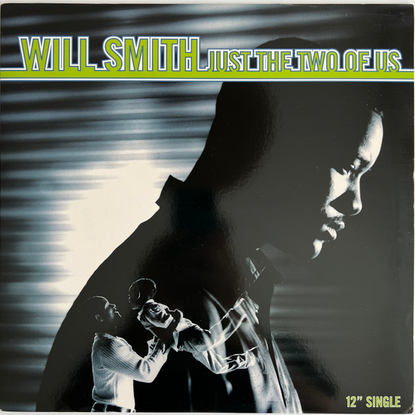Will Smith - Just The Two Of Us | Columbia (44 79038)