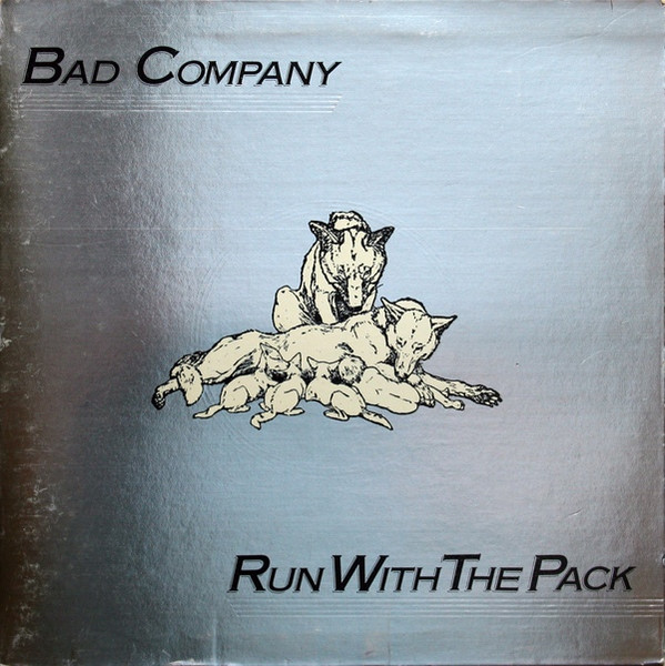 Bad Company - Run With The Pack | Swan Song (SS 8503)