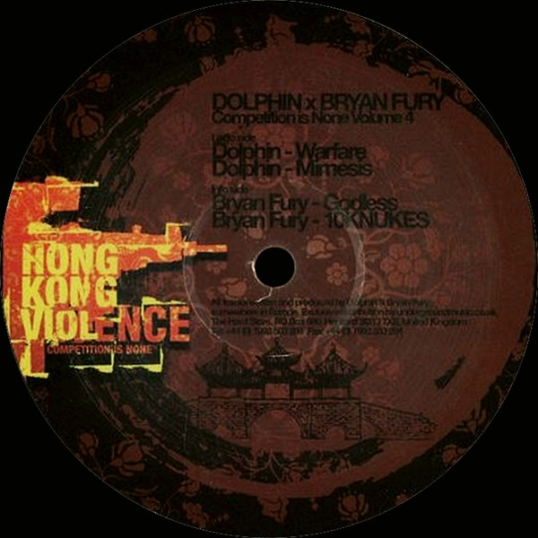 Dolphin x Bryan Fury - Competition Is None Volume 4 | Hong Kong Violence (HKV016)