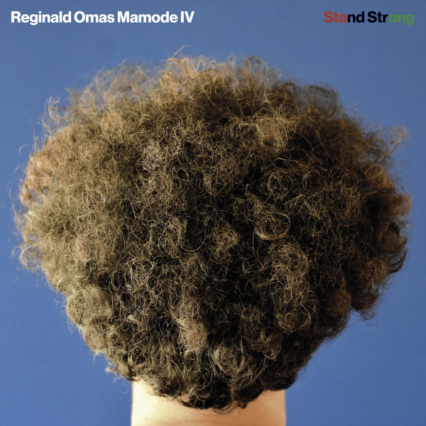 Reginald Omas Mamode IV - Stand Strong | Five Easy Pieces (FEP030)