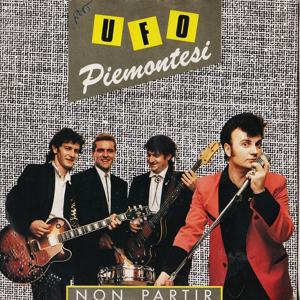 Ufo Piemontesi - Non Partir | EMI (06 2037367)
