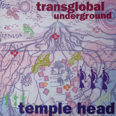 Transglobal Underground - Temple Head | Nation Records (NRO20T) Transglobal Underground - Temple Head | Nation Records (NRO20T)