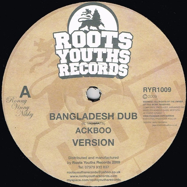 Ackboo - Bangladesh Dub / Tribal Drift | Roots Youths Records (RYR1009)