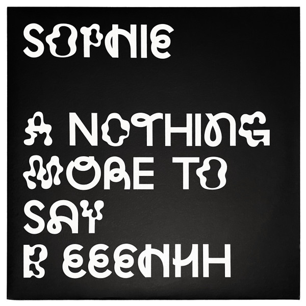 Sophie - Nothing More To Say | Huntleys & Palmers (H+P006)