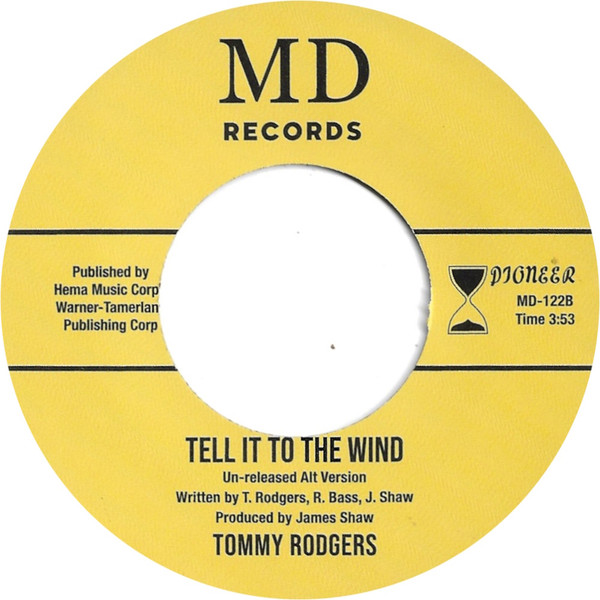 Tommy Rodgers - Give Me My Freedom / Tell It To The Wind | MD Records (MD-122) - 3