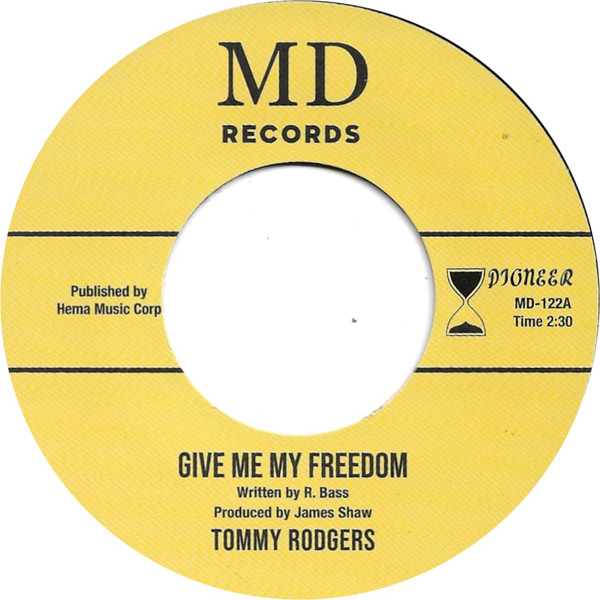 Tommy Rodgers - Give Me My Freedom / Tell It To The Wind | MD Records (MD-122) - 2
