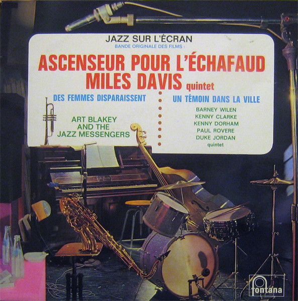 The Miles Davis Quintet / Art Blakey & The Jazz Messengers / Barney Wilen - Jazz Sur L'écran | Fontana (885.548 MY)