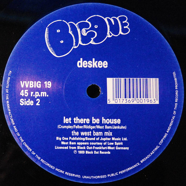 Deskee - Let There Be House | Big One Records (VV BIG 19) - 4 Deskee - Let There Be House | Big One Records (VV BIG 19) - 4