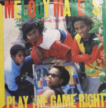 The Melody Makers Feat Ziggy Marley - Play The Game Right | Tuff Gong (ABL 110070) The Melody Makers Feat Ziggy Marley - Play The Game Right | Tuff Gong (ABL 110070)