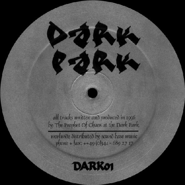 The Prophet Of Chaos - The Prophet Of Chaos | Dark Park (DARK01) - 2