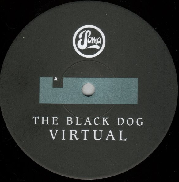 The Black Dog - Virtual | Soma Quality Recordings (SOMA 214) - 2