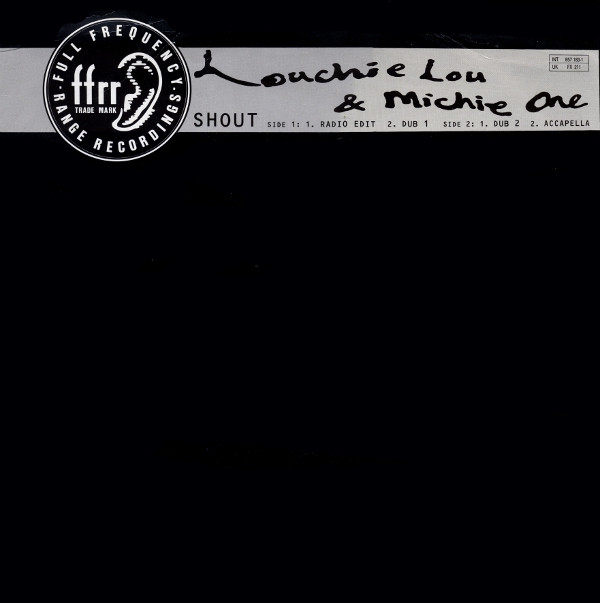 Louchie Lou & Michie One - Shout | FFRR (FX 211) - main