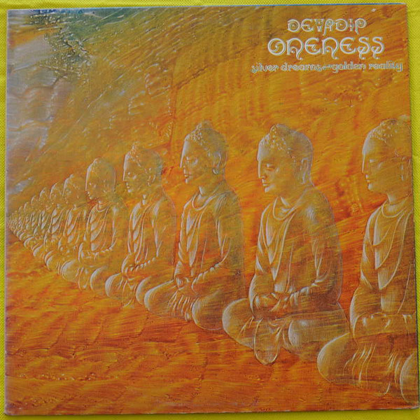 Devadip - Oneness (Silver Dreams-Golden Reality) | CBS (CBS 86037)