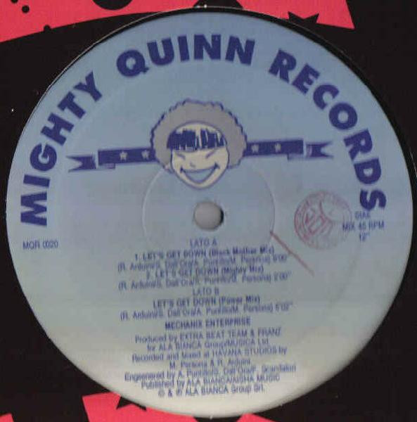 Mechanix Enterprise - Let's Get Down | Mighty Quinn Records (MQR 0020)