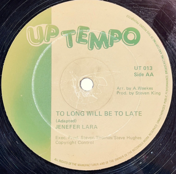 Jennifer Lara - We Can Make It Work / To Long Will Be To Late | Uptempo Records (UT 013) - 2