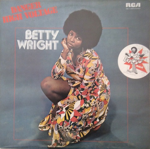 Betty Wright - Danger - High Voltage | RCA (DXL1 4003)