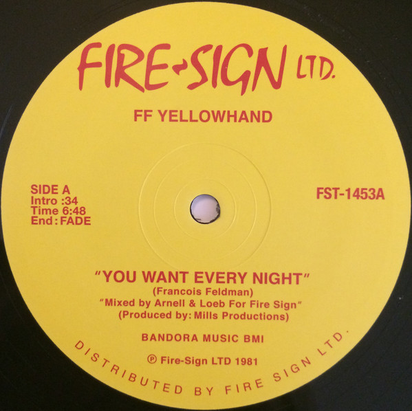 FF Yellowhand - You Want Every Night | Fire Sign Ltd. (FST-1453) FF Yellowhand - You Want Every Night | Fire Sign Ltd. (FST-1453)