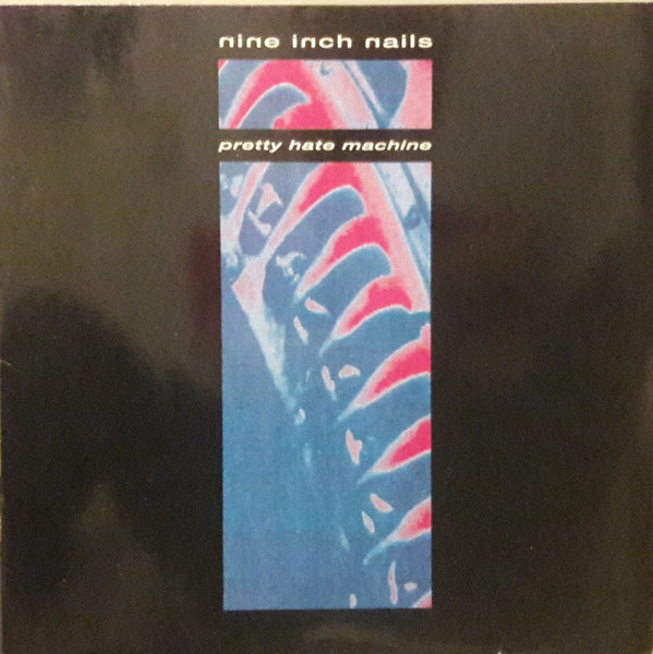 Nine Inch Nails - Pretty Hate Machine | Island Records (211 314)
