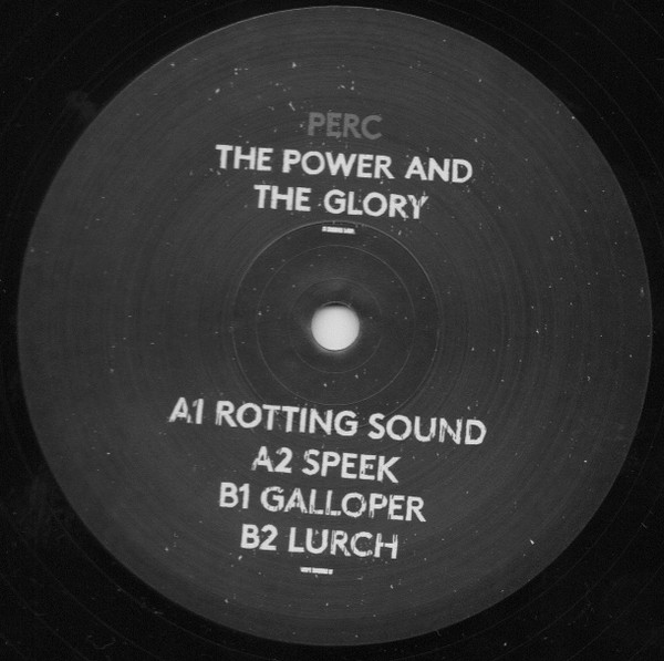 Perc - The Power And The Glory | Perc Trax (TPTLP005) - 3