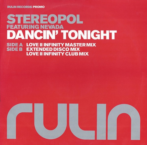 Stereopol Featuring Nevada - Dancin' Tonight | Rulin Records (RULIN28P1) - main
