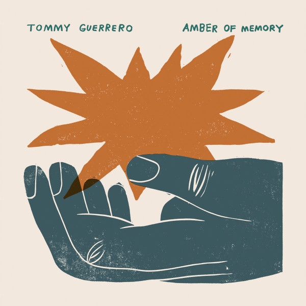 Tommy Guerrero - Amber Of Memory | Too Good (TG008) - main