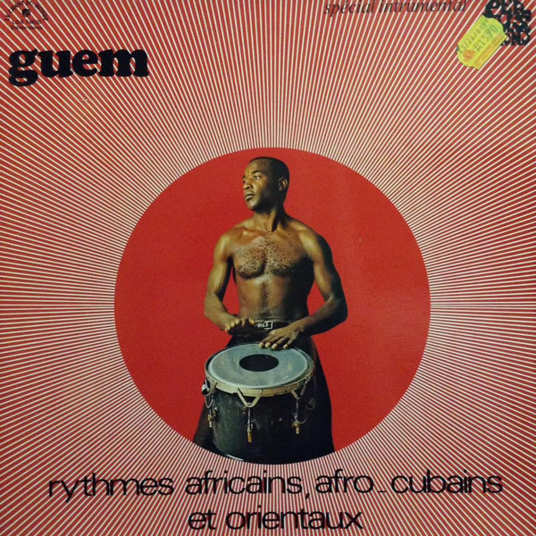 Guem - Rythmes Africains, Afro-Cubains Et Orientaux | Le Chant Du Monde (LDX 74620)