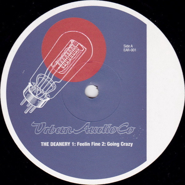 The Deanery - Feelin Fine | Urban Audio Co. (EAR-001)