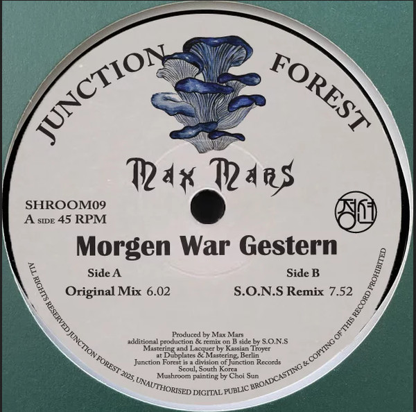 Max Mars - Morgen War Gestern | Junction Forest (SHROOM09) Max Mars - Morgen War Gestern | Junction Forest (SHROOM09)