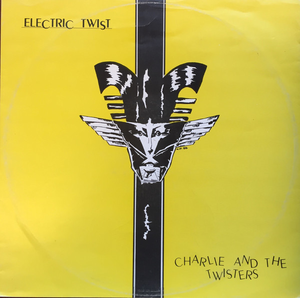 Charlie And The Twisters - Electric Twist | Golden Hits (GH 004) Charlie And The Twisters - Electric Twist | Golden Hits (GH 004)