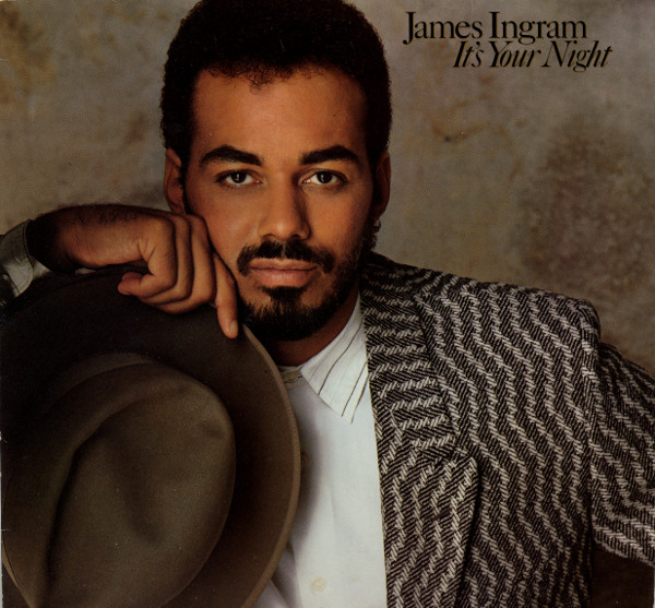 James Ingram - It's Your Night | Qwest Records (92-3970-1) James Ingram - It's Your Night | Qwest Records (92-3970-1)