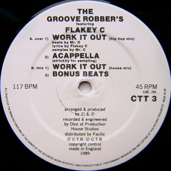 The Groove Robbers Featuring Flakey C - Work It Out | C.T. Records (CTT 3) The Groove Robbers Featuring Flakey C - Work It Out | C.T. Records (CTT 3)