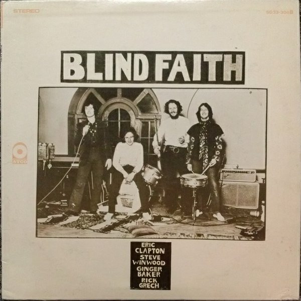 Blind Faith - Blind Faith | ATCO Records (SD 33-304B) Blind Faith - Blind Faith | ATCO Records (SD 33-304B)
