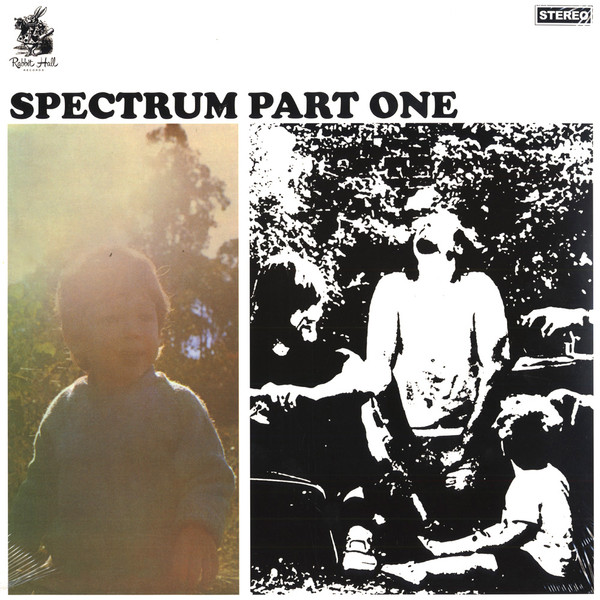 Spectrum - Spectrum Part One | Rabbit Hall Records (RHRLP005)