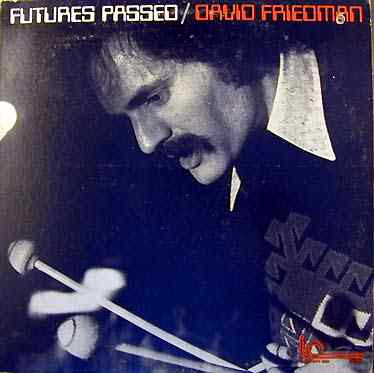 David Friedman - Futures Passed | Inner City Records (IC 3004)