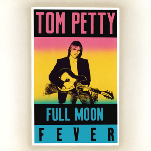 Tom Petty - Full Moon Fever | MCA Records (255 929-1) Tom Petty - Full Moon Fever | MCA Records (255 929-1)