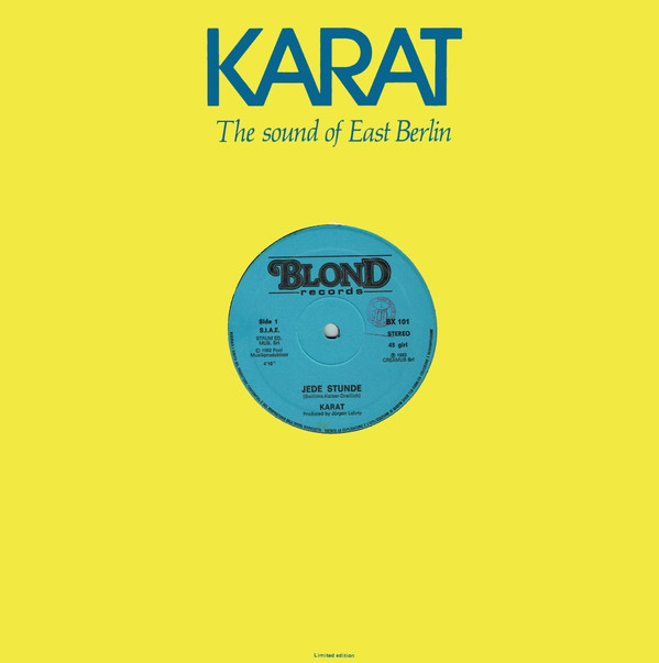 Karat - Jede Stunde / Falscher Glanz | Blond Records (BX 101)