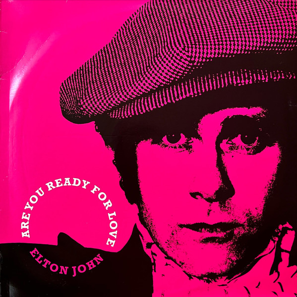 Elton John - Are You Ready For Love | Mercury (980 052-1) - main