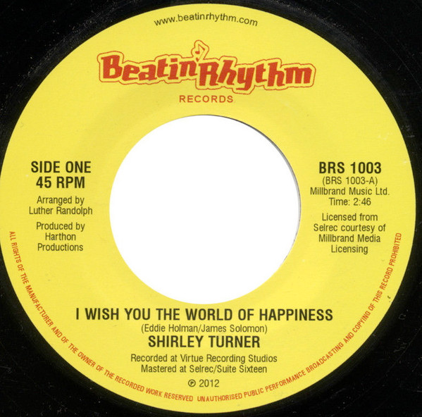 Shirley Turner / The Preludes - I Wish You The World Of Happiness / Deeper Than That | Beatin Rhythm Records (BRS 1003) - main Shirley Turner / The Preludes - I Wish You The World Of Happiness / Deeper Than That | Beatin Rhythm Records (BRS 1003) - main