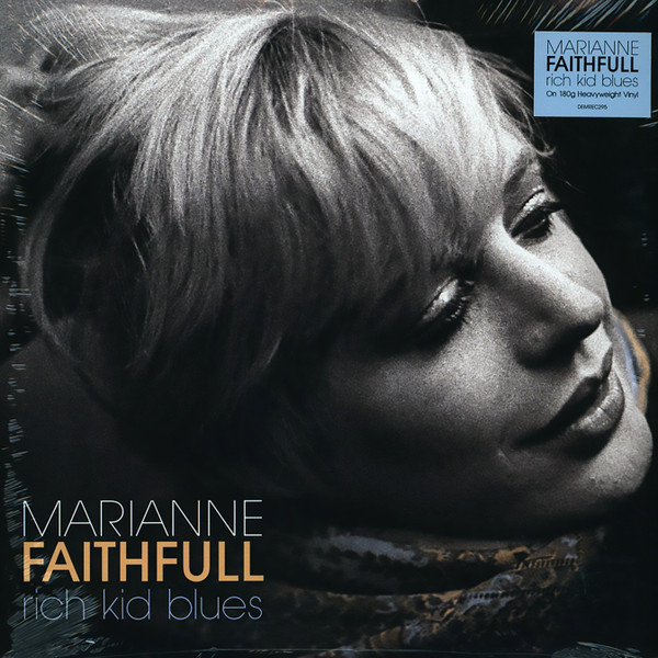 Marianne Faithfull - Rich Kid Blues | Demon Records (DEMREC295) Marianne Faithfull - Rich Kid Blues | Demon Records (DEMREC295)