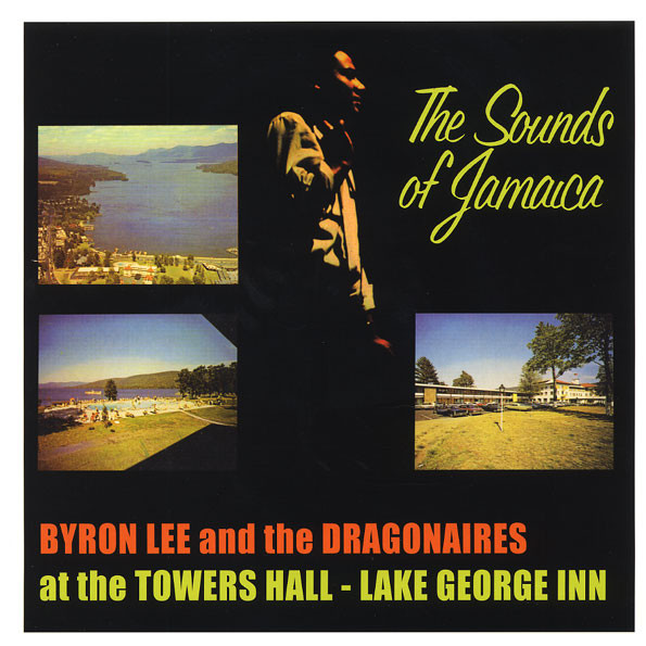 Byron Lee And The Dragonaires - The Sounds Of Jamaica | Dynamite! (DNM14010) Byron Lee And The Dragonaires - The Sounds Of Jamaica | Dynamite! (DNM14010)