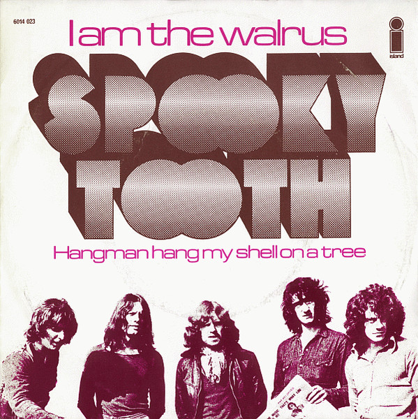 Spooky Tooth - I Am The Walrus | Island Records (6014 023) Spooky Tooth - I Am The Walrus | Island Records (6014 023)