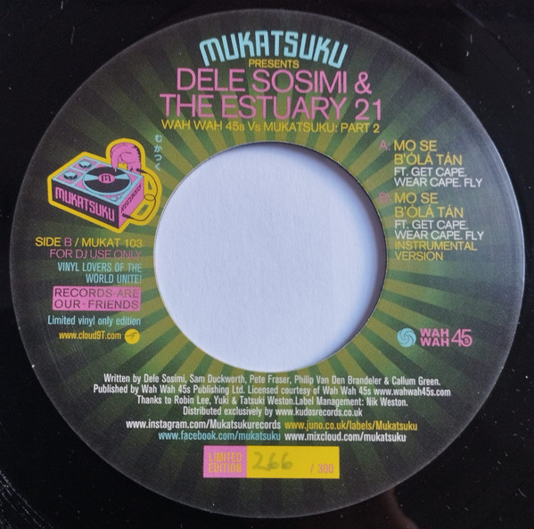 Nik Mukatsuku Presents Dele Sosimi & The Estuary 21 - Wah Wah 45s Vs Mukatsuku: Part 2 | Mukatsuku Records (MUKAT 103) - main Nik Mukatsuku Presents Dele Sosimi & The Estuary 21 - Wah Wah 45s Vs Mukatsuku: Part 2 | Mukatsuku Records (MUKAT 103) - main