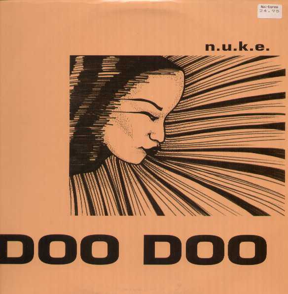 N.U.K.E. - Doo Doo | Music Man Records (MMI 9379)