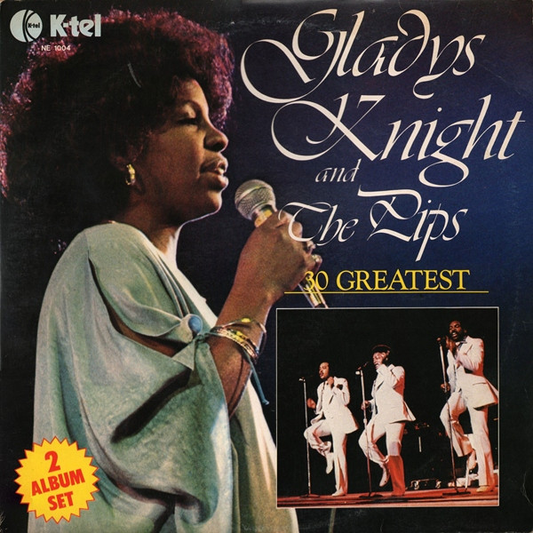 Gladys Knight And The Pips - 30 Greatest | K-Tel (NE 1004)