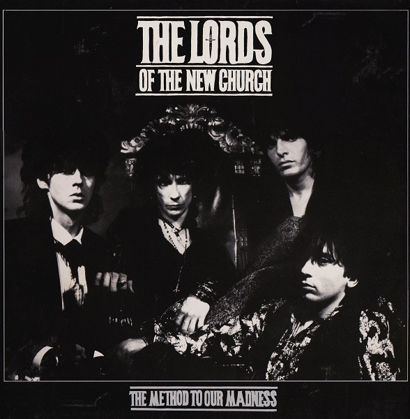 Lords Of The New Church - The Method To Our Madness | I.R.S. Records (ILP 26134) Lords Of The New Church - The Method To Our Madness | I.R.S. Records (ILP 26134)