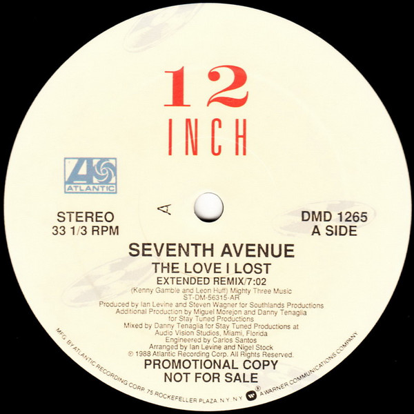Seventh Avenue - The Love I Lost | Atlantic (DMD 1265) Seventh Avenue - The Love I Lost | Atlantic (DMD 1265)