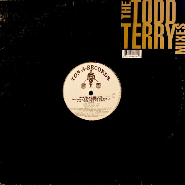Naked Music NYC Featuring Catherine Russell - I'll Take You To Love (The Todd Terry Mixes) | Ton-A-Records (T 009) - main