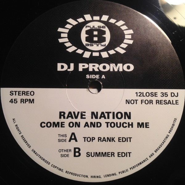 Rave Nation - Come On And Touch Me | Pulse-8 Records (12LOSE 35 DJ) - main Rave Nation - Come On And Touch Me | Pulse-8 Records (12LOSE 35 DJ) - main